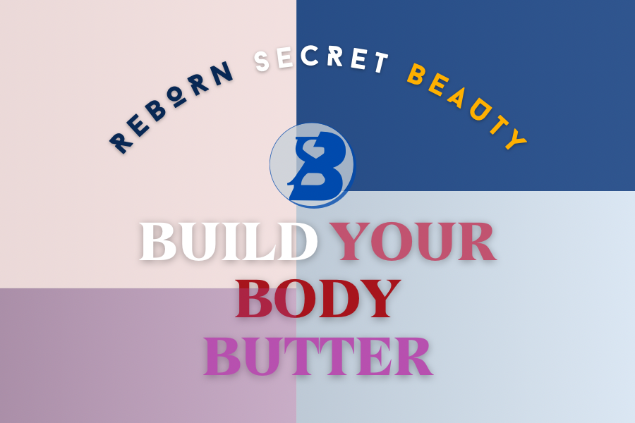BUILD YOUR OWN BODY BUTTER π