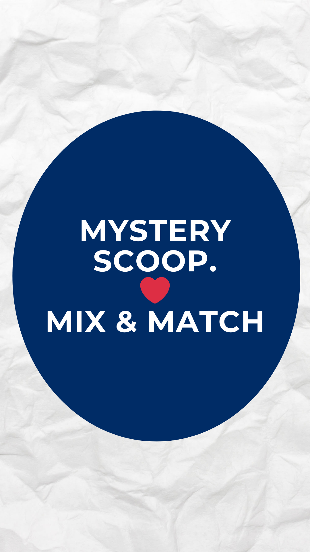 MYSTERY SCOOPS